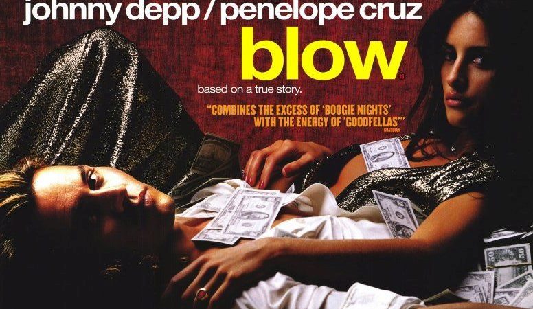 Blow (2001): The Rise and Fall of a Cocaine Kingpin